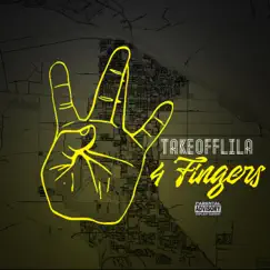 4 Fingers - Single by TakeoffLila album reviews, ratings, credits