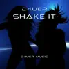 Shake It (Radio Edit) - Single album lyrics, reviews, download