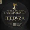 Discopolis 2.0 (Meduza Remix) - Single album lyrics, reviews, download