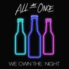 We Own the Night - Single album lyrics, reviews, download