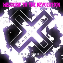Welcome to Th Revolution by Caught in Crossfire album reviews, ratings, credits
