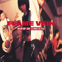 Flame Vein +1 by BUMP OF CHICKEN album reviews, ratings, credits