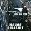 Malmø b******t album lyrics, reviews, download