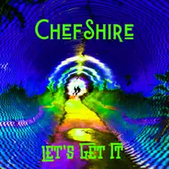 Let's Get It - Single by ChefShire album reviews, ratings, credits