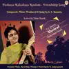 Pazhaya Kalaalaya Kaalam (Friendship Song) - Single album lyrics, reviews, download