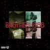 Brotherhood (feat. Trentz) - Single album lyrics, reviews, download