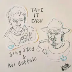 Take It Easy (feat. Avi Buffalo) - Single by SING J ROY album reviews, ratings, credits