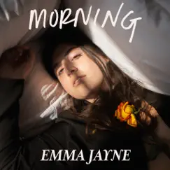 Morning - Single by Emma Jayne album reviews, ratings, credits