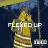 Flexed Up - Single album lyrics, reviews, download