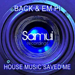 House Music Saved Me Song Lyrics