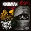 Ninja Mi Ninja - Single album lyrics, reviews, download