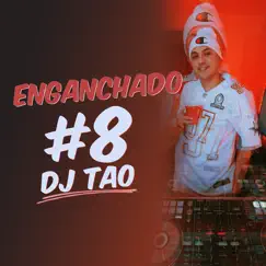 Set Enganchado #8 - Single by DJ Tao album reviews, ratings, credits