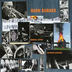 Barn Burner by Randall Hawes & Kathryn Goodson album reviews, ratings, credits
