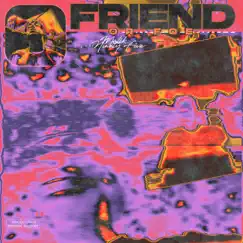 Friend or Foe Song Lyrics