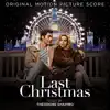 Last Christmas (Original Motion Picture Score) album lyrics, reviews, download