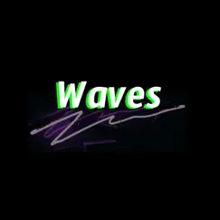 Waves (Instrumental) Song Lyrics