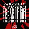 Freak It Out - Single album lyrics, reviews, download