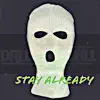 Stay Already - Single album lyrics, reviews, download