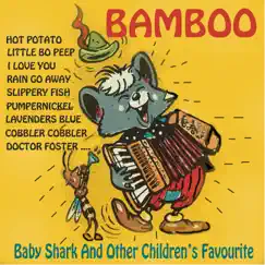 Baby Shark And Other Children's Favourites by Bamboo album reviews, ratings, credits