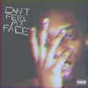 Cant Feel My Face - Single album lyrics, reviews, download