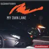 My Own Lane - Single album lyrics, reviews, download