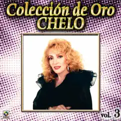 Colección de Oro: La Voz Tropical, Vol. 3 by Chelo album reviews, ratings, credits
