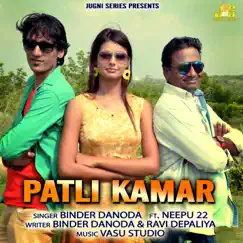 Patli Kamar (feat. Neepu 22) Song Lyrics