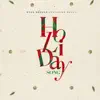 Holiday Song (feat. Rahkii) - Single album lyrics, reviews, download