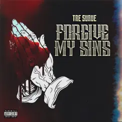 Forgive My Sins by Tre Suave album reviews, ratings, credits