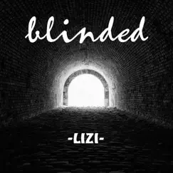Blinded - Single by Lizi album reviews, ratings, credits