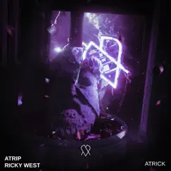 Atrick - Single by Atrip & Ricky West album reviews, ratings, credits