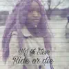 Ride or Die (feat. Steve) - Single album lyrics, reviews, download