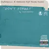 Don't Forget - EP album lyrics, reviews, download