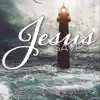 Jesus Saves album lyrics, reviews, download