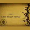 ENTRE CLAVOS Y ESPINAS album lyrics, reviews, download