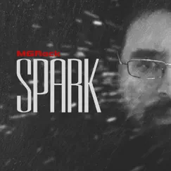 Spark - Single by MGRock album reviews, ratings, credits