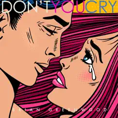 Don't You Cry Song Lyrics