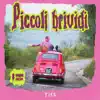 Piccoli Brividi - Single album lyrics, reviews, download