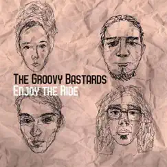 Enjoy The Ride - Single by The Groovy Bastards album reviews, ratings, credits