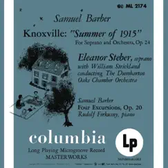 Barber: Knoxville-Summer of 1915, Op. 24 & Four Excursions, Op. 20 - Hanson: Piano Concerto in G Major, Op. 36 (Remastered) by Rudolf Firkusny, The Dumbarton Oaks Chamber Orchestra, Eleanor Steber, The Eastman-Rochester Symphony Orchestra & Howard Hanson album reviews, ratings, credits