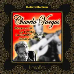Chavela Vargas (Gold Collection) by Chavela Vargas album reviews, ratings, credits