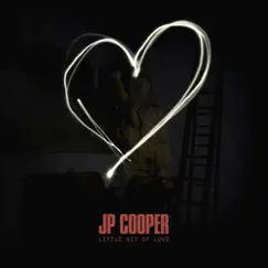 Little Bit of Love - Single by JP Cooper album reviews, ratings, credits