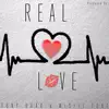 Real Love (feat. Misfit Tone) - Single album lyrics, reviews, download