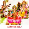 Aartiyan, Vol. 7 album lyrics, reviews, download