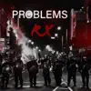 No Problems (feat. Rx) - Single album lyrics, reviews, download