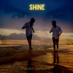 Shine - Single by Paolo Giffoni album reviews, ratings, credits
