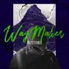 Way Maker - Single album lyrics, reviews, download