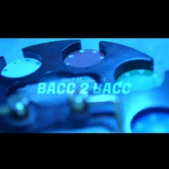 Bacc to Bacc (feat. Lukane) - Single by Boly album reviews, ratings, credits