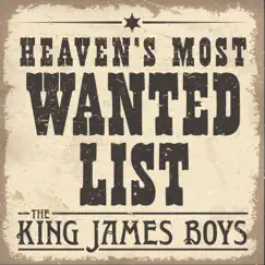 Heaven's Most Wanted List - Single by The King James Boys album reviews, ratings, credits