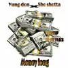 Money Long (feat. Sho Shotta) - Single album lyrics, reviews, download